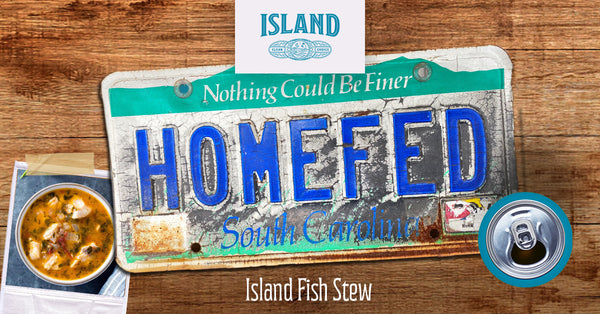 Homefed Friday: Island Fish Stew